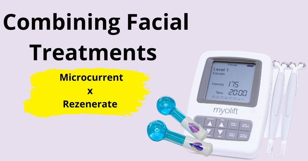 Combining Facial Treatments: Microcurrent and Rezenerate - 7E Wellness