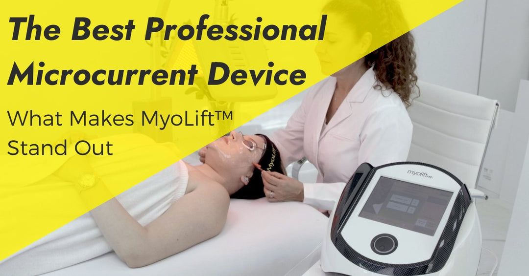 What Makes MyoLift™ The Best Professional Device - 7E Wellness