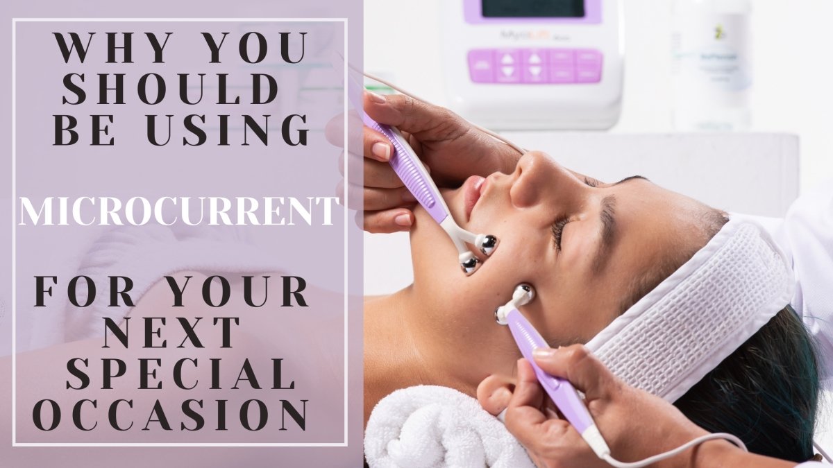 Why You Should Be Using Microcurrent For Your Next Special Occasion - 7E Wellness