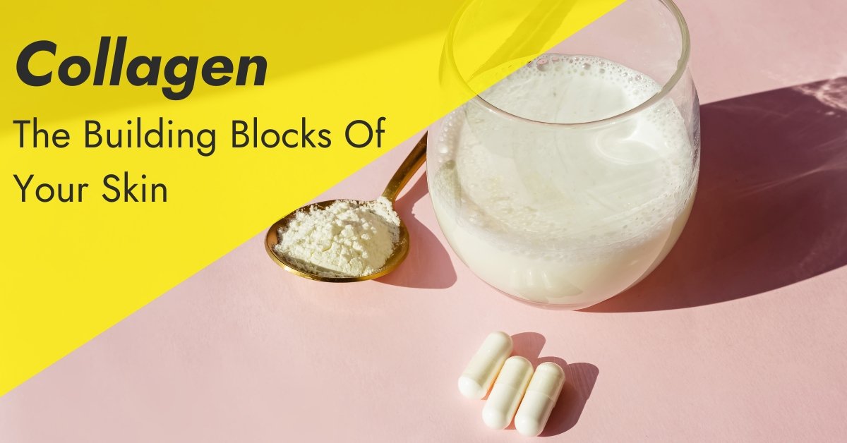 Collagen: The Building Blocks Of Skin - 7E Wellness