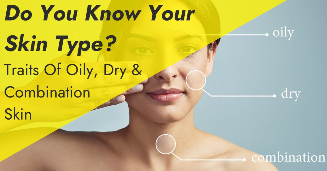 Do You Know Your Skin Type? - 7E Wellness
