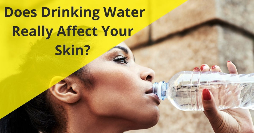 Does Drinking Water Really Affect Your Skin? - 7E Wellness